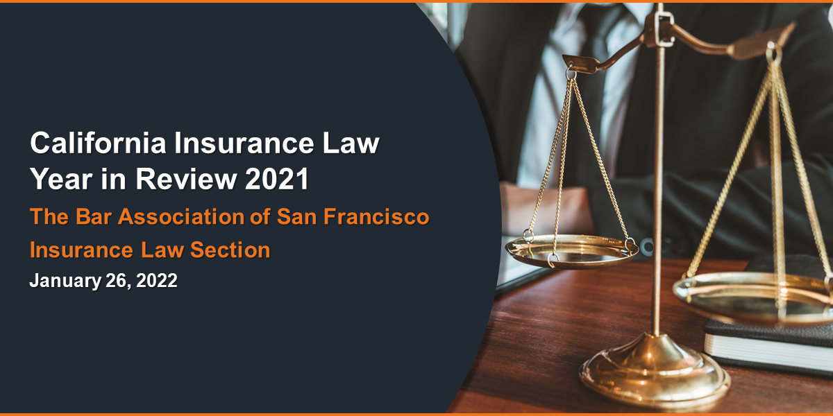 California Insurance Law Year in Review 2021