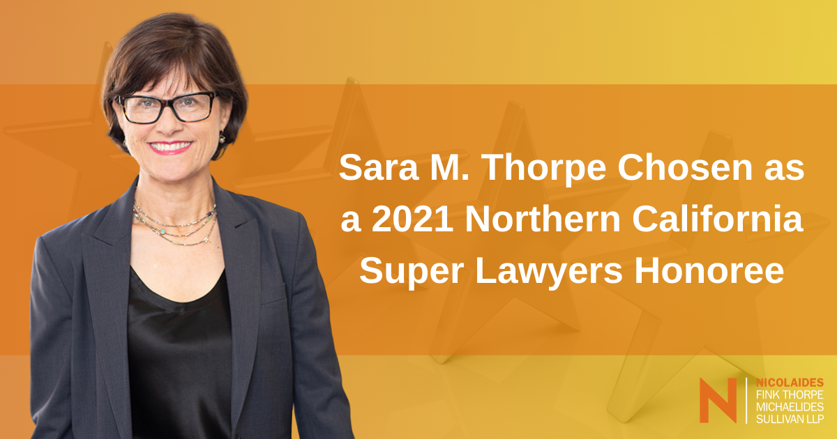 Sara M. Thorpe Chosen as a 2021 Northern California Super Lawyers Honoree